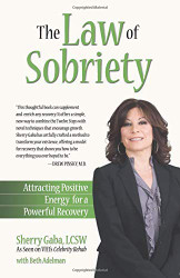 Law of Sobriety: Attracting Positive Energy for a Powerful