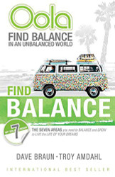 Oola Find Balance: Find Balance in an Unbalanced World--The Seven