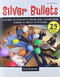 SILVER BULLETS: A REVISED GUIDE TO INITIATIVE PROBLEMS ADVENTURE