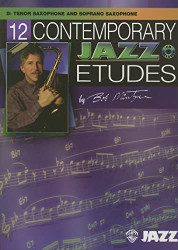 12 Contemporary Jazz Etudes: B-flat Tenor Saxophone