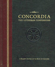 Concordia: The Lutheran Confessions--A Readers Edition of the Book