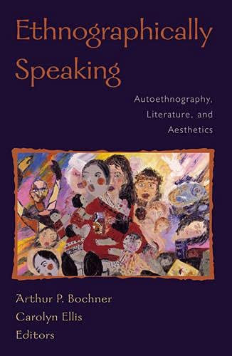 Ethnographically Speaking Volume 9