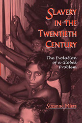 Slavery in the Twentieth Century