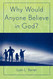 Why Would Anyone Believe in God? (Cognitive Science of Religion)