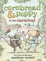 Cornbread & Poppy at the Carnival (Cornbread and Poppy 2)