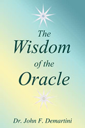 Wisdom of the Oracle: Inspiring Messages of the Soul