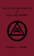 History and Symbolism of Royal Arch Masonry