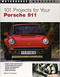 101 Projects for Your Porsche 911 1964-1989
