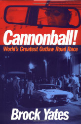 Cannonball! America's Greatest Outlaw Road Race