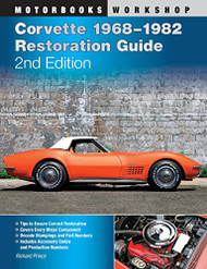 Corvette 1968-1982 Restoration Guide (Motorbooks Workshop)
