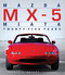 Mazda MX-5 Miata: Twenty-Five Years