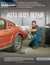 Complete Guide to Auto Body Repair (Motorbooks Workshop)
