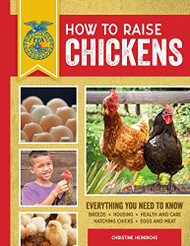How to Raise Chickens: Everything You Need to Know & Revised