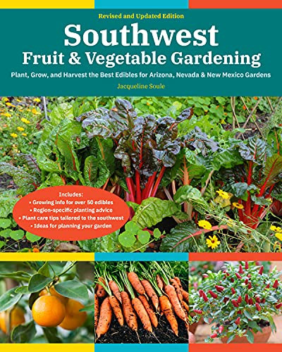 Southwest Fruit & Vegetable Gardening