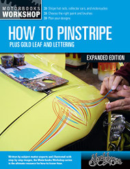 How to Pinstripe Expanded Edition: Plus Gold Leaf and Lettering