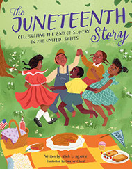 Juneteenth Story: Celebrating the End of Slavery in the United