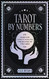 Tarot by Numbers: Learn the Codes that Unlock the Meaning