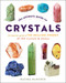 Ultimate Guide to Crystals Volume 16