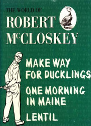 World of Robert McCloskey;Make way for ducklings Lentil One