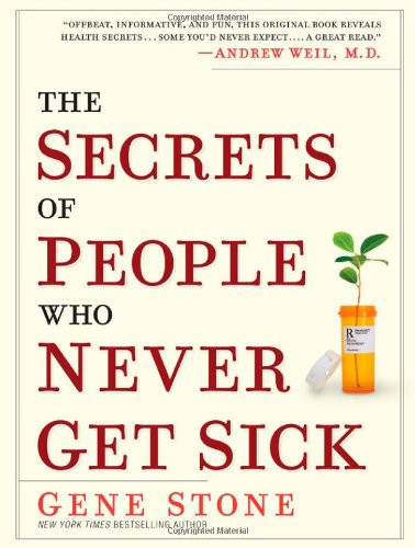 Secrets of People Who Never Get Sick