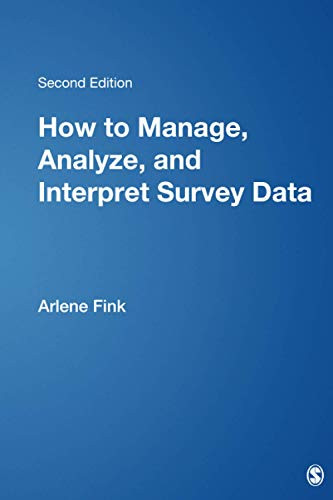 How to Manage Analyze and Interpret Survey Data