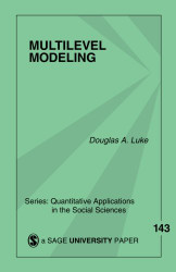 Multilevel Modeling (Quantitative Applications in the Social