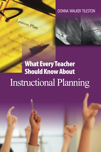 What Every Teacher Should Know About Instructional Planning