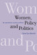 Women Policy and Politics