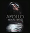 Apollo Remastered: The Ultimate Photographic Record