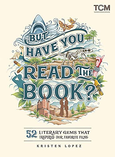 But Have You Read the Book