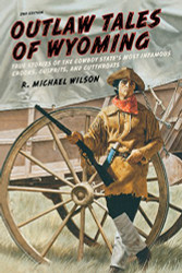 Outlaw Tales of Wyoming