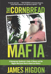 Cornbread Mafia: A Homegrown Syndicate's Code of Silence