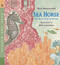 Sea Horse: Read and Wonder: The Shyest Fish in the Sea