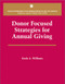 Donor Focused Strategies for Annual Giving