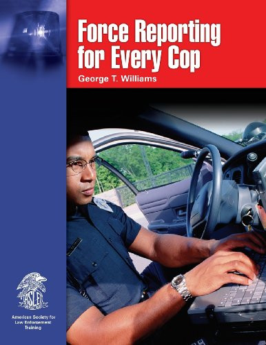 Force Reporting For Every Cop
