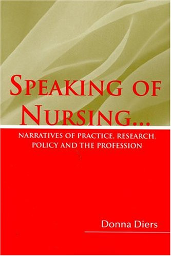 Speaking of Nursing: Narratives of Practice Research Policy