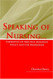 Speaking of Nursing: Narratives of Practice Research Policy
