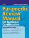 Paramedic Review Manual For National Certification