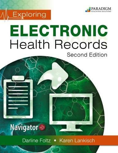 Exploring Electronic Health Records - - Text and eBook