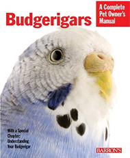 Budgerigars (Complete Pet Owner's Manuals)
