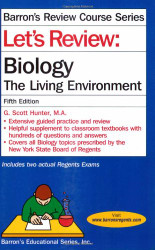 Let's Review: Biology The Living Environment