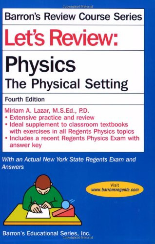 Barron's Let's Review Physics: The Physical Setting