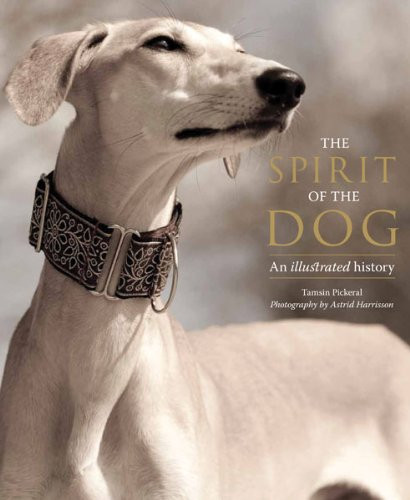 Spirit of the Dog: An Illustrated History