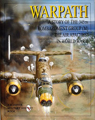 Warpath: A Story of the 345th Bombardment Group