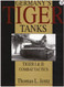 Germanys Tiger Tanks: Tiger I & Tiger II: Combat Tactics