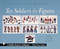 Toy Soldiers and Figures: American Dimestore