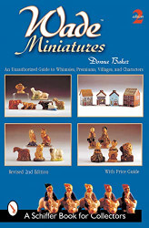 Wade Miniatures: An Unauthorized Guide to Whimsies Premiums