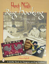 Punch Needle Rug Hooking: Techniques and Designs