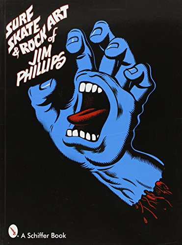 Surf Skate & Rock Art of Jim Phillips