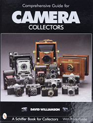 Comprehensive Guide for Camera Collectors - Schiffer Book